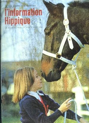 Seller image for L'information hippique 18 anne N198 Janvier 1974 Sommaire: Le bilan mondial du dressage 1973; Chevaux franais: les achats d'talons de Tarbes; Les matres de l'oeuvre questre . for sale by Le-Livre