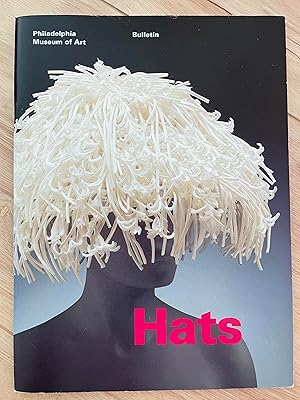 Seller image for Philadelphia Museum of Art Bulletin: Ahead of Fashion: Hats of the 20th Century (Summer/Fall 1993, volume 89, numbers 377-378) for sale by Friends Of Bridgeport Public Library