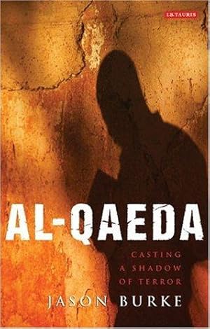 Seller image for Al-Qaeda: Casting a Shadow of Terror for sale by WeBuyBooks