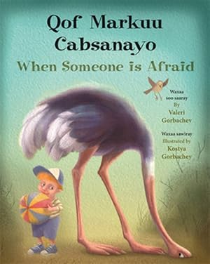 Seller image for When Someone Is Afraid (Somali/English) for sale by GreatBookPrices