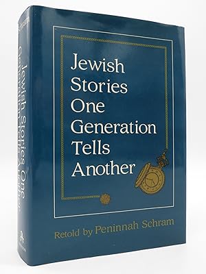 JEWISH STORIES ONE GENERATION TELLS ANOTHER