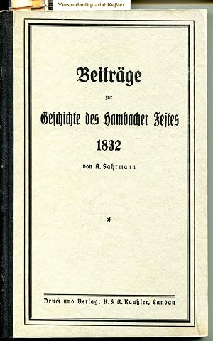 Immagine del venditore per Beitrge zur Geschichte des Hambacher Festes 1832 venduto da Versandantiquariat Bernd Keler