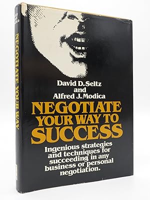 Image du vendeur pour NEGOTIATE YOUR WAY TO SUCCESS mis en vente par Sage Rare & Collectible Books, IOBA