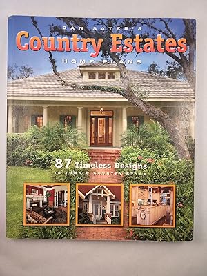 Bild des Verkufers fr Dan Sater's Country Estates Home Plans zum Verkauf von WellRead Books A.B.A.A.