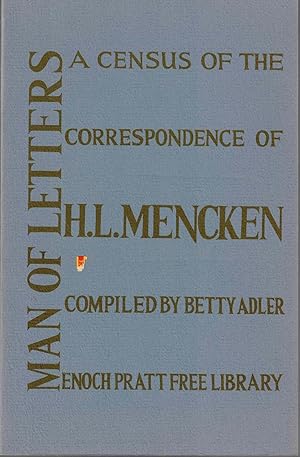 Imagen del vendedor de Man of Letters: A Census of the Correspondence of H.L. Mencken a la venta por Kenneth Mallory Bookseller ABAA