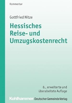Image du vendeur pour Hessisches Reise- und Umzugskostenrecht, Kommentar mis en vente par Rheinberg-Buch Andreas Meier eK