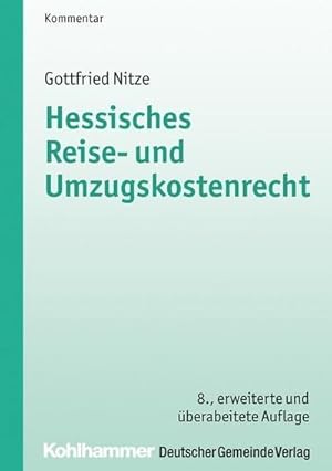 Image du vendeur pour Hessisches Reise- und Umzugskostenrecht, Kommentar mis en vente par BuchWeltWeit Ludwig Meier e.K.