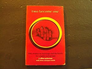 Image du vendeur pour Two Become One sc J Allan Petersen 1973 2nd Print Tyndale House Publishing mis en vente par Joseph M Zunno