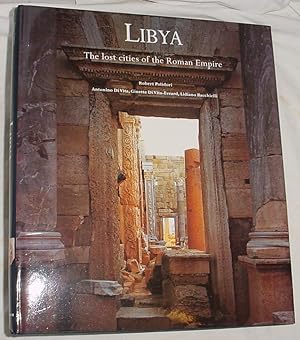 Immagine del venditore per Libya, The Lost Cities of the Roman Empire venduto da R Bryan Old Books