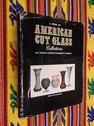 A Study of American Cut Glass Collections