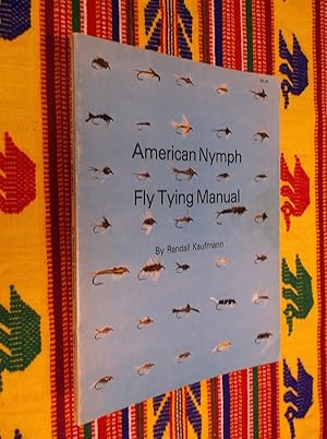 Immagine del venditore per American Nymph Fly Tying Manual venduto da Barker Books & Vintage