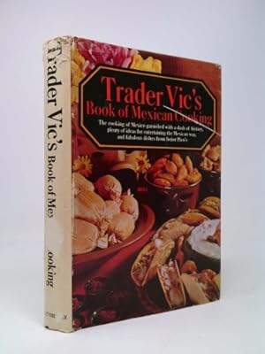 Imagen del vendedor de Trader Vic's Book of Mexican Cooking a la venta por ThriftBooksVintage