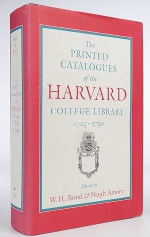 Seller image for The Printed Catalogues of the Harvard College Library, 1723-1790 (PUBLICATIONS OF THE COLONIAL SOCIETY OF MASSACHUSETTS) for sale by Resource for Art and Music Books 