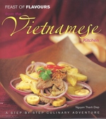Imagen del vendedor de Feast of Flavours from the Vietnamese Kitchen a la venta por Mom's Resale and Books