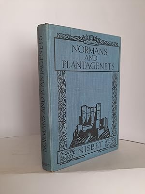 The Normans and Plantagenets A.D. 1066-1485 (Nisbets' Self Help History Series)