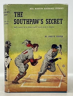 The SOUTHPAW'S SECRET. Mel Martin Baseball Stories #2