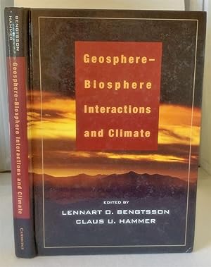 Imagen del vendedor de Geosphere - Biosphere Interactions And Climate a la venta por S. Howlett-West Books (Member ABAA)