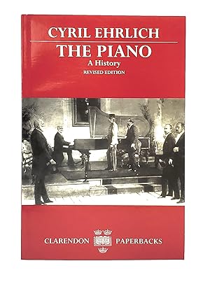 The Piano: A History (Revised Edition)