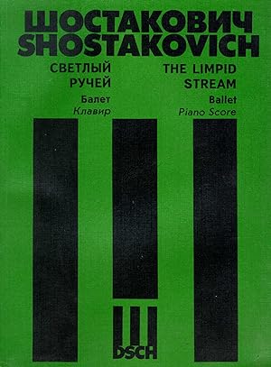 THE LIMPID STREAM. Op. 39. A Comedy Ballet in three acts and four scenes. Story by F.Lopukhov and...