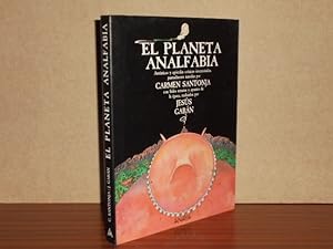 Seller image for EL PLANETA ANALFABIA - Autnticas y apcrifas crnicas inversosmiles for sale by Libros del Reino Secreto
