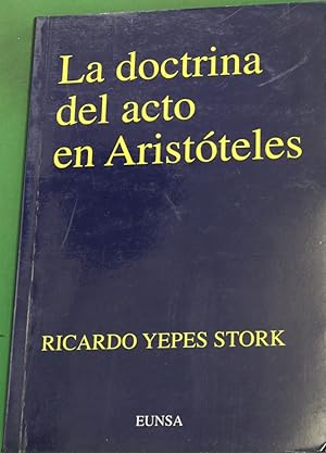 Bild des Verkufers fr La doctrina del acto en Aristteles zum Verkauf von Librera Alonso Quijano