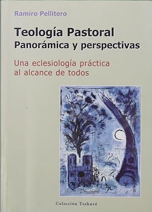 Seller image for Teologa pastoral panaramica y perspectivas for sale by Librera Alonso Quijano