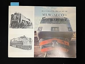 Seller image for Illustrated Treasury of MLW-ALCO to Bombardier Locomotives for sale by George Strange's Bookmart
