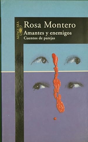 Imagen del vendedor de Amantes y enemigos : cuentos de parejas a la venta por Librera Alonso Quijano