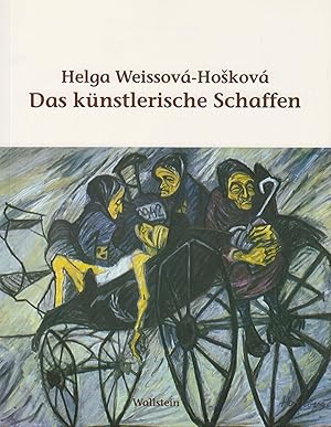 Immagine del venditore per Helga Weissova-Hoskova Das knstlerische Schaffen venduto da Leipziger Antiquariat