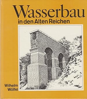 Seller image for Wasserbau in den Alten Reichen for sale by Leipziger Antiquariat