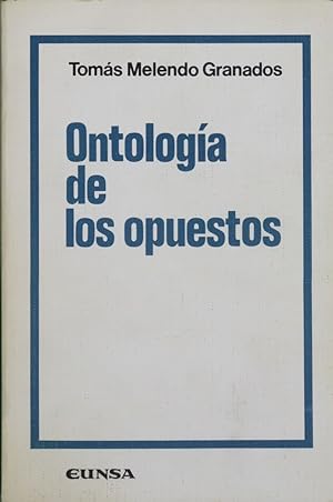 Image du vendeur pour Ontologa de los opuestos mis en vente par Librera Alonso Quijano