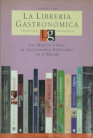 Image du vendeur pour La libreria gastronomica mis en vente par Librera Alonso Quijano