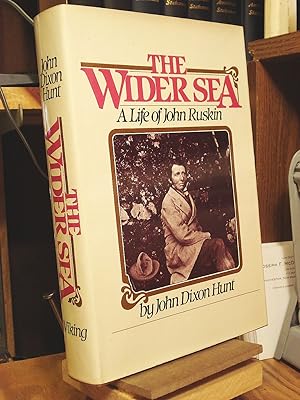 Immagine del venditore per The Wider Sea: A Life of John Ruskin venduto da Henniker Book Farm and Gifts