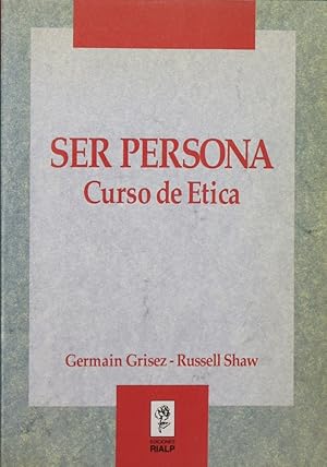 Image du vendeur pour Ser persona curso de tica mis en vente par Librera Alonso Quijano