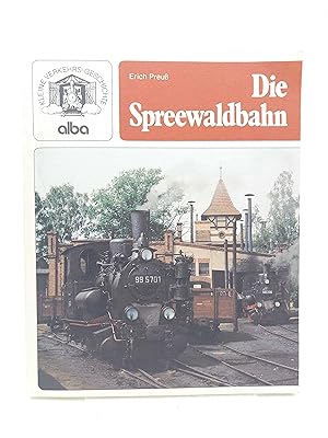 Bild des Verkufers fr Die Spreewaldbahn zum Verkauf von Antiquariat Smock