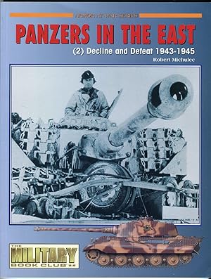 Panzers in the East (2) Decline and Defeat 1943-1945 (Armor at War Series)