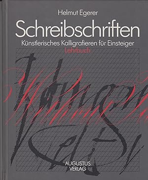 Bild des Verkufers fr Schreibschriften Knstlerisches Kalligraphieren fr Einsteiger. Lehrbuch zum Verkauf von Leipziger Antiquariat