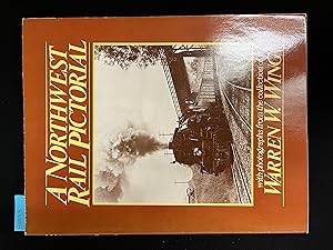 Imagen del vendedor de A Northwest Rail Pictorial a la venta por George Strange's Bookmart