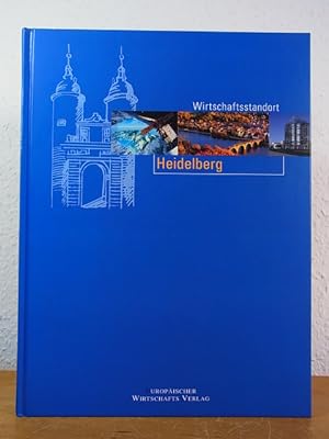 Bild des Verkufers fr Wirtschaftsstandort Heidelberg. Chancen und Perspektiven einer Stadt zum Verkauf von Antiquariat Weber