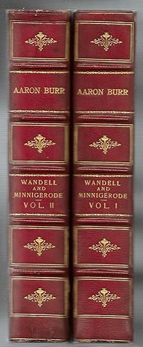 Seller image for Aaron Burr: A Biography Written, In Large Part, from Original and Hitherto Unused Material. Set of 2 volumes in deluxe red leather binding. for sale by Orrin Schwab Books