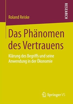 Imagen del vendedor de Das Phnomen des Vertrauens a la venta por BuchWeltWeit Ludwig Meier e.K.