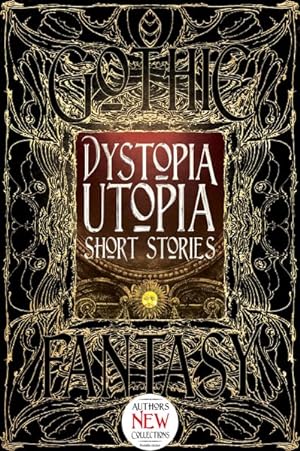 Bild des Verkufers fr Dystopia Utopia Short Stories zum Verkauf von GreatBookPrices