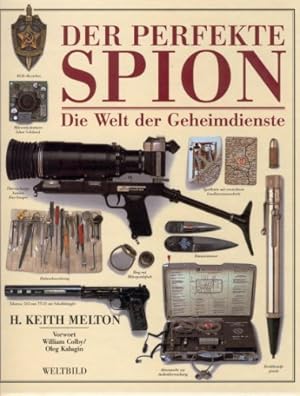 Bild des Verkufers fr Der perfekte Spion : die Welt der Geheimdienste. zum Verkauf von Allguer Online Antiquariat