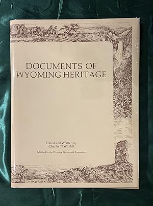 Seller image for Documents Of Wyoming Heritage for sale by Sigma Books