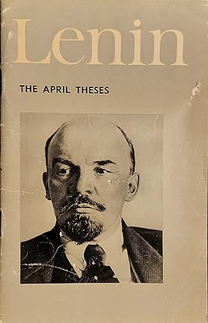 Imagen del vendedor de Lenin The April Theses' a la venta por Mister-Seekers Bookstore