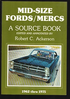 Mid-Size Fords/Mercs 1962 -1975- Robert C. Ackerson-Photos-ads-tech info-Cyclone-Montego-Torino-C...