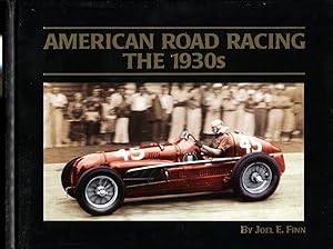 American Road Racing: The 1930s hardcover signed Joel E Finn