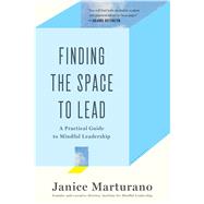 Imagen del vendedor de Finding the Space to Lead A Practical Guide to Mindful Leadership a la venta por eCampus