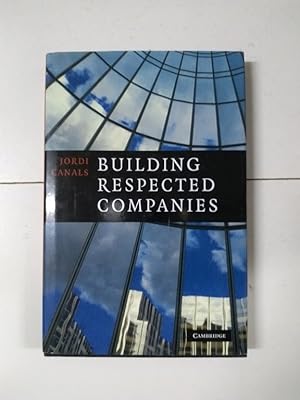 Seller image for Building respected companies for sale by Libros Ambig