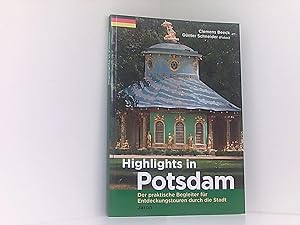 Seller image for Highlights in Potsdam: Der praktische Begleiter fr Entdeckungstouren durch die Stadt for sale by Book Broker